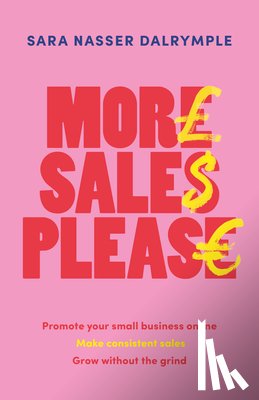 Dalrymple, Sara Nasser - More Sales Please