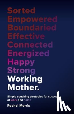 Morris, Rachel - Working Mother
