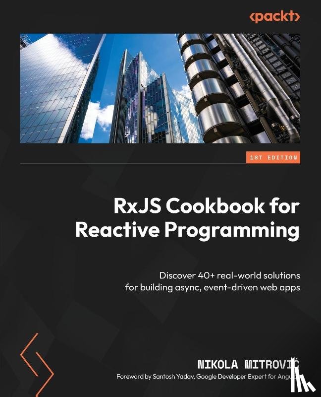 Mitrovi¿, Nikola - RxJS Cookbook for Reactive Programming