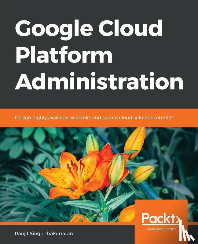 Singh Thakurratan, Ranjit - Google Cloud Platform Administration