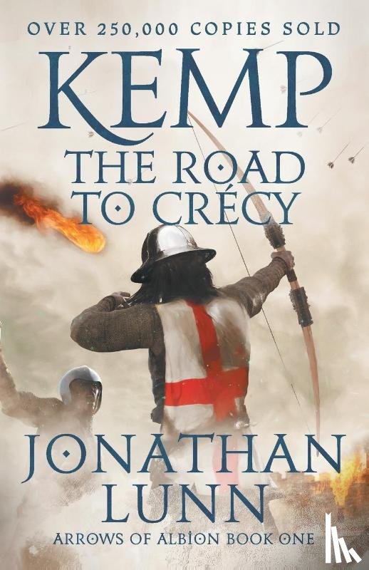 Lunn, Jonathan - Kemp: The Road to Crecy