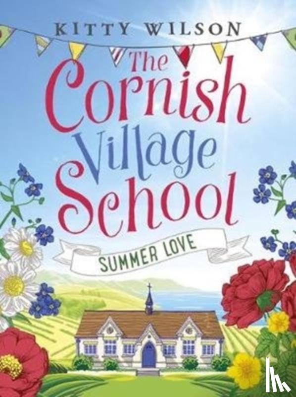 Wilson, Kitty - The Cornish Village School - Summer Love