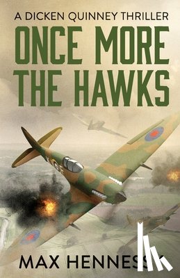 Hennessy, Max - Once More the Hawks
