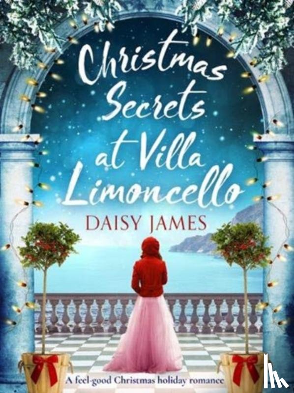 James, Daisy - Christmas Secrets at Villa Limoncello
