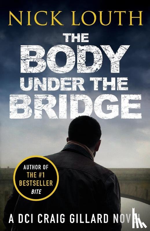 Louth, Nick - The Body Under the Bridge
