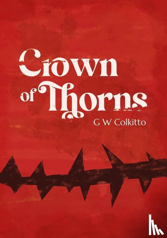 Colkitto, GW - Crown of Thorns