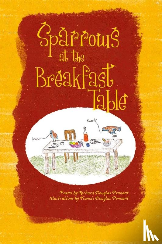 Douglas Pennant, Richard - Sparrows at the Breakfast Table
