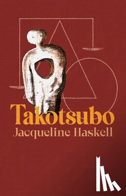 Haskell, Jacqueline - Takotsubo