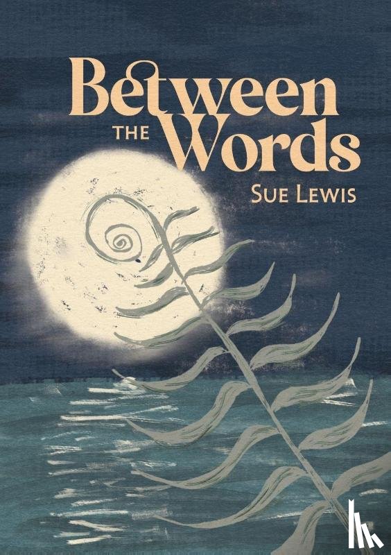 Lewis, Sue - Between the Words
