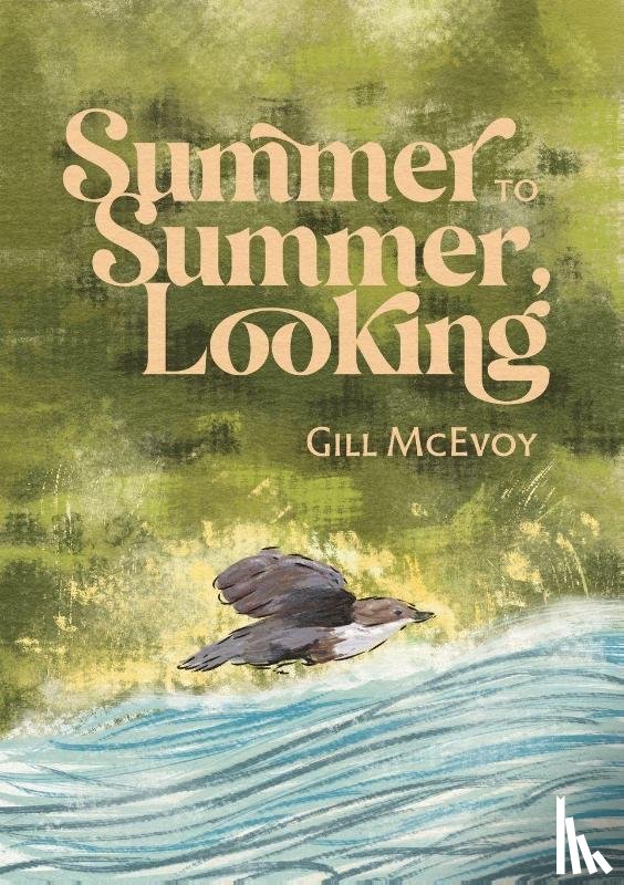 McEvoy, Gill - Summer to Summer, Looking