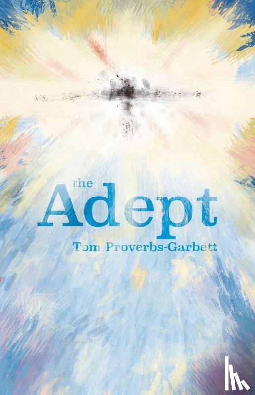 Proverbs-Garbett, Tom - The Adept