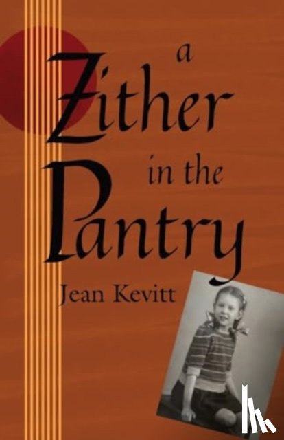 Kevitt, Jean - A Zither in the Pantry