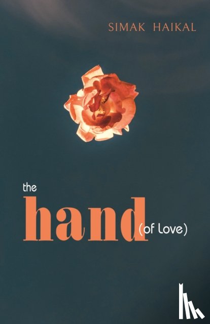 Haikal, Simak - The Hand of Love
