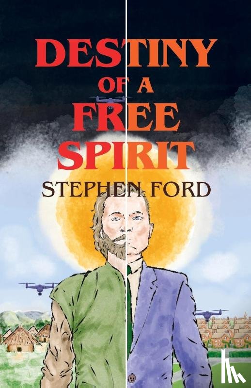 Ford, Stephen - Destiny of a Free Spirit