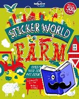Lonely Planet Kids, Eaton, Kait - Lonely Planet Kids Sticker World - Farm