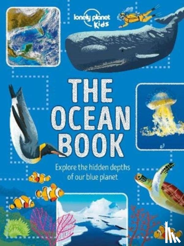 Lonely Planet Kids, Harvey, Derek - Lonely Planet Kids The Ocean Book