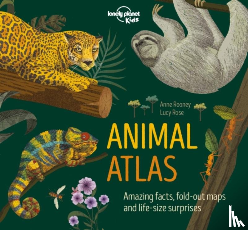 Lonely Planet Kids, Rooney, Anne - Lonely Planet Kids Animal Atlas