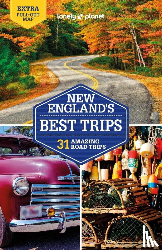 Walker, Benedict - Lonely Planet New England's Best Trips