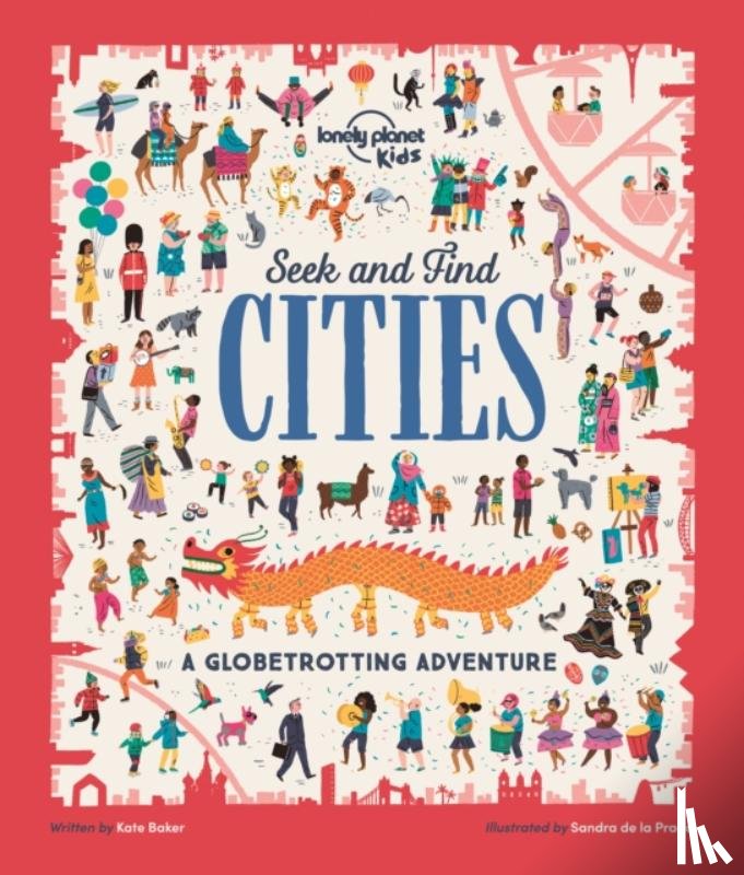 Lonely Planet Kids, Baker, Kate - Lonely Planet Kids Seek and Find Cities