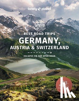  - Lonely Planet Best Road Trips Germany, Austria & Switzerland