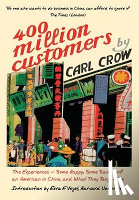 Crow, Carl, Vogel, Ezra F (Harvard University) - Four Hundred Million Customers