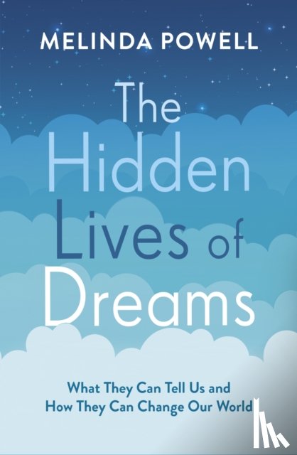 Powell, Melinda - The Hidden Lives of Dreams