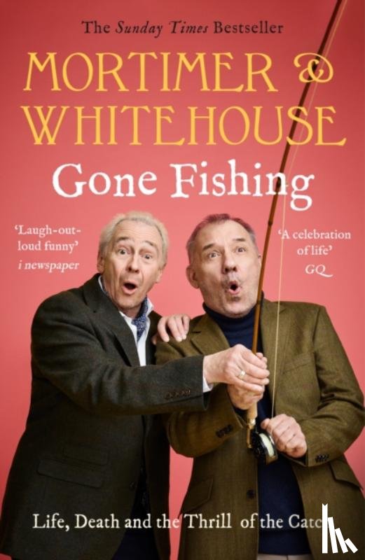 Mortimer, Bob, Whitehouse, Paul - Mortimer & Whitehouse: Gone Fishing