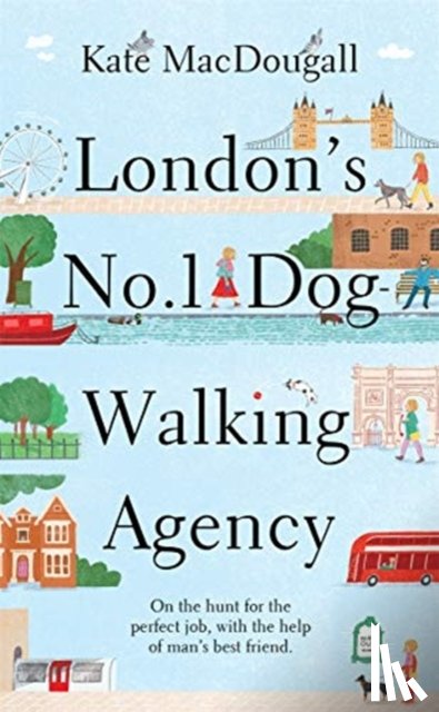 MacDougall, Kate - London's No. 1 Dog-Walking Agency