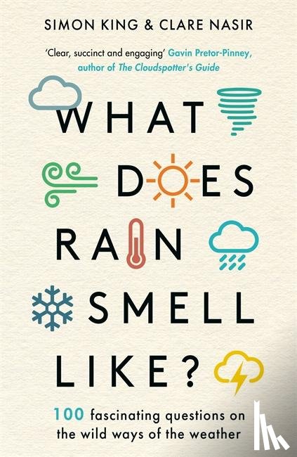 King, Simon, Nasir, Clare - What Does Rain Smell Like?