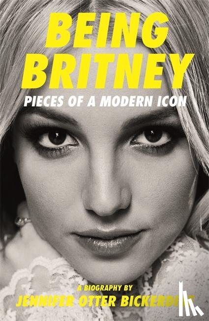 Otter Bickerdike, Jennifer - Being Britney