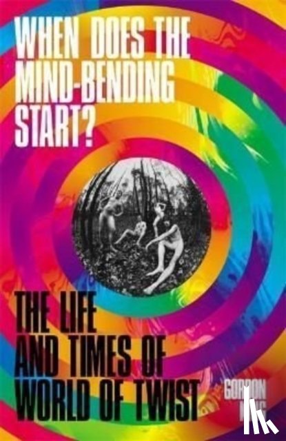 King, Gordon - When Does the Mind-Bending Start?