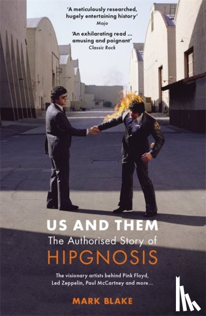 Blake, Mark - Us and Them: The Authorised Story of Hipgnosis