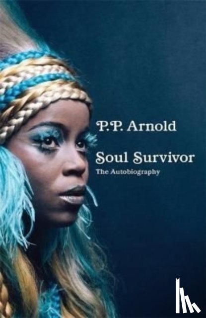 Arnold, P.P. - Soul Survivor: The Autobiography