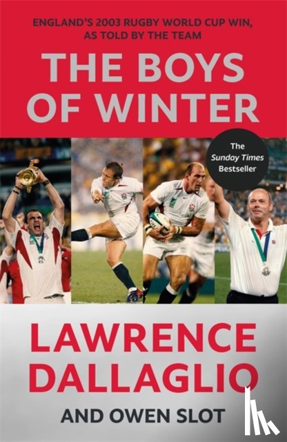 Dallaglio, Lawrence, Slot, Owen - The Boys of Winter