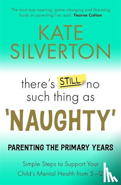 Silverton, Kate - There's Still No Such Thing As 'Naughty'