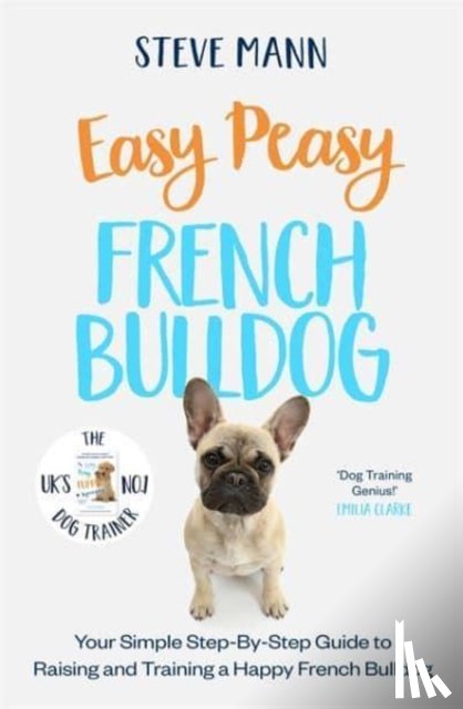 Mann, Steve - Easy Peasy French Bulldog