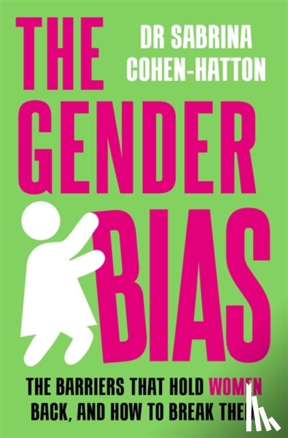 Cohen-Hatton, Dr. Sabrina - The Gender Bias