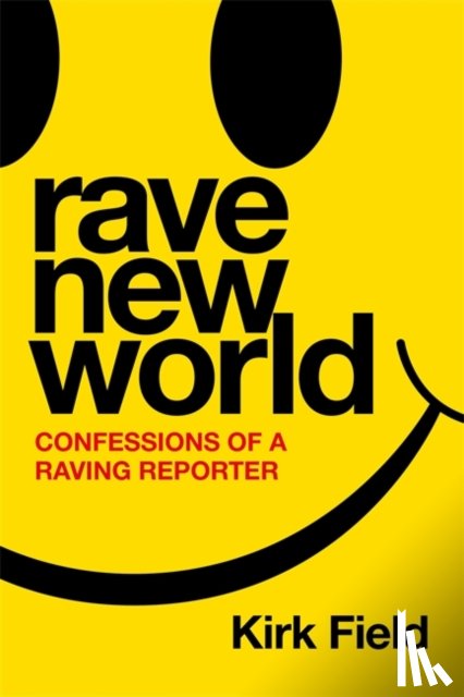 Field, Kirk - Rave New World
