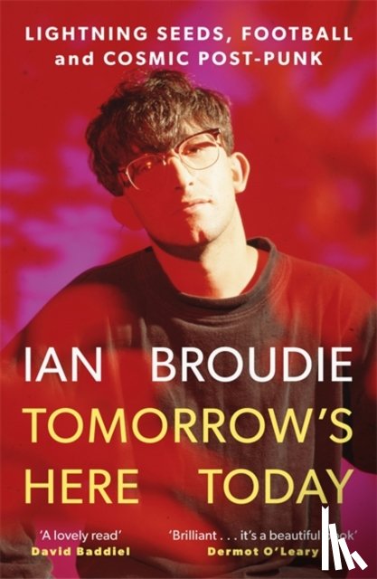 Broudie, Ian - Tomorrow's Here Today