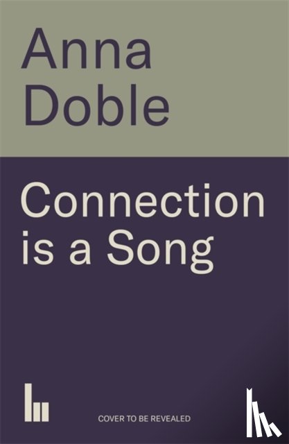 Doble, Anna - Connection is a Song