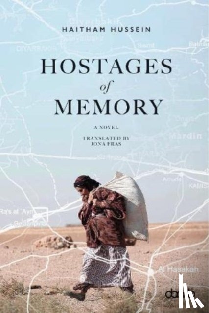 Hussein, Haitham - Hostages of Memory