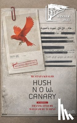 Khalid, Mustafa - Hush Now, Canary