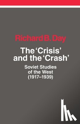 Day, Richard B - The Crisis and the Crash