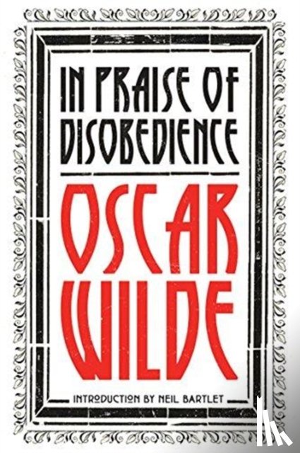 Wilde, Oscar - In Praise of Disobedience