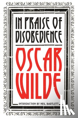 Wilde, Oscar - In Praise of Disobedience