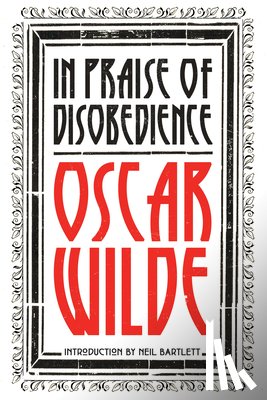 Wilde, Oscar - In Praise of Disobedience