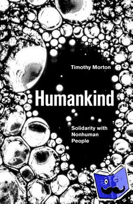 Morton, Timothy - Humankind
