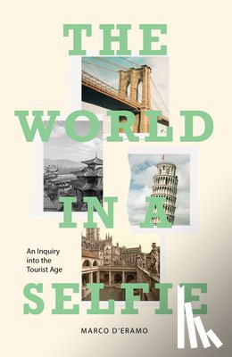 d'Eramo, Marco - The World in a Selfie