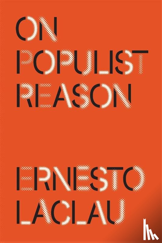 Laclau, Ernesto - On Populist Reason