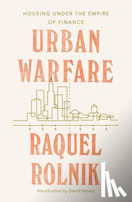 Rolnik, Raquel - Urban Warfare